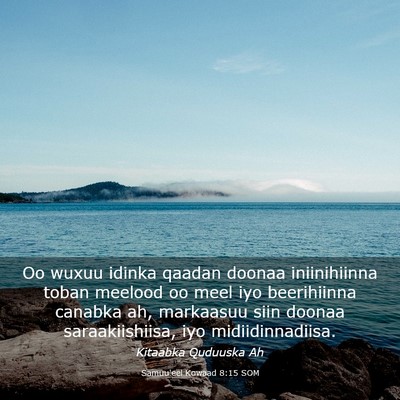 Picture 03 - Samuu'eel Kowaad 8:15 SOM - Oo wuxuu idinka qaadan doonaa iniinihiinna toban - Bible Verse Picture