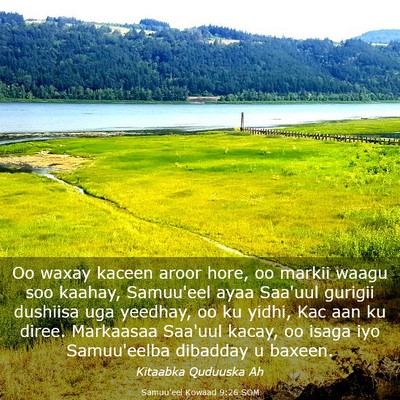 Picture 03 - Samuu'eel Kowaad 9:26 SOM - Oo waxay kaceen aroor hore, oo markii waagu soo - Bible Verse Picture