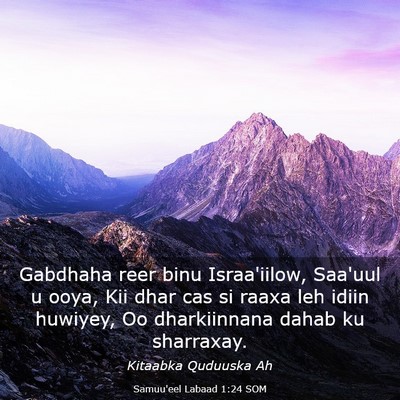 Picture 03 - Samuu'eel Labaad 1:24 SOM - Gabdhaha reer binu Israa'iilow, Saa'uul u ooya, - Bible Verse Picture
