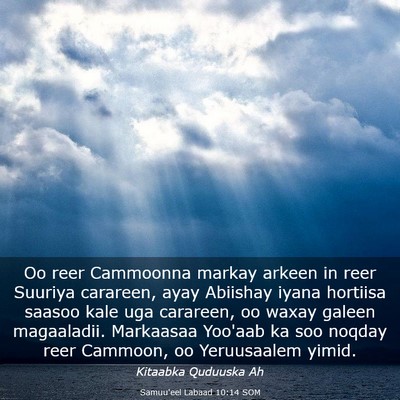 Picture 03 - Samuu'eel Labaad 10:14 SOM - Oo reer Cammoonna markay arkeen in reer Suuriya - Bible Verse Picture