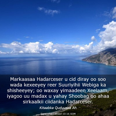 Picture 03 - Samuu'eel Labaad 10:16 SOM - Markaasaa Hadarceser u cid diray oo soo wada - Bible Verse Picture