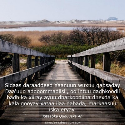 Picture 03 - Samuu'eel Labaad 10:4 SOM - Sidaas daraaddeed Xaanuun wuxuu qabsaday Daa'uud - Bible Verse Picture