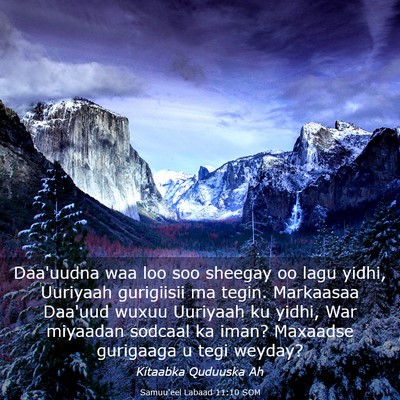 Picture 03 - Samuu'eel Labaad 11:10 SOM - Daa'uudna waa loo soo sheegay oo lagu yidhi, - Bible Verse Picture