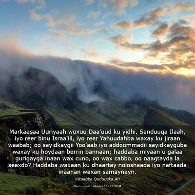 Picture 03 - Samuu'eel Labaad 11:11 SOM - Markaasaa Uuriyaah wuxuu Daa'uud ku yidhi, - Bible Verse Picture