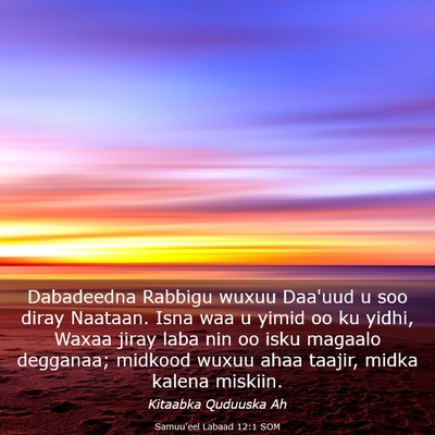 Picture 03 - Samuu'eel Labaad 12:1 SOM - Dabadeedna Rabbigu wuxuu Daa'uud u soo diray - Bible Verse Picture