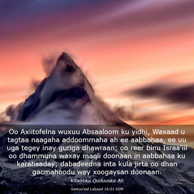 Picture 03 - Samuu'eel Labaad 16:21 SOM - Oo Axiitofelna wuxuu Absaaloom ku yidhi, Waxaad u - Bible Verse Picture