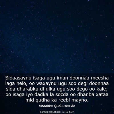 Picture 03 - Samuu'eel Labaad 17:12 SOM - Sidaasaynu isaga ugu iman doonnaa meesha laga - Bible Verse Picture