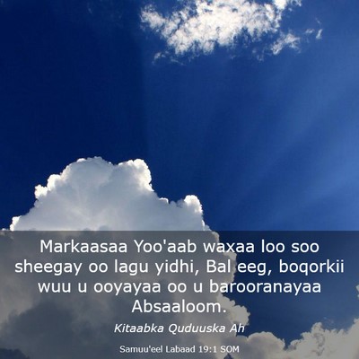 Picture 03 - Samuu'eel Labaad 19:1 SOM - Markaasaa Yoo'aab waxaa loo soo sheegay oo lagu - Bible Verse Picture
