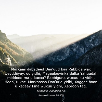 Picture 03 - Samuu'eel Labaad 2:1 SOM - Markaas dabadeed Daa'uud baa Rabbiga wax - Bible Verse Picture