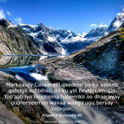 Picture 03 - Samuu'eel Labaad 2:32 SOM - Markaasay Casaaheel qaadeen oo ku aaseen qabrigii - Bible Verse Picture