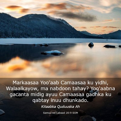 Picture 03 - Samuu'eel Labaad 20:9 SOM - Markaasaa Yoo'aab Camaasaa ku yidhi, Walaalkayow, - Bible Verse Picture
