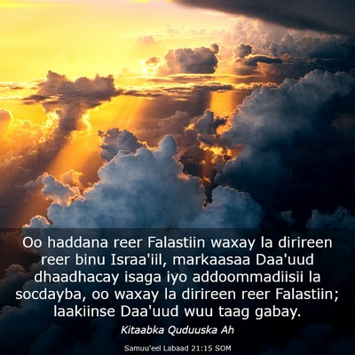 Picture 03 - Samuu'eel Labaad 21:15 SOM - Oo haddana reer Falastiin waxay la dirireen reer - Bible Verse Picture