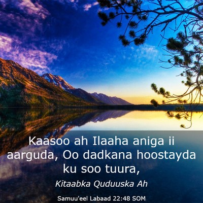 Picture 03 - Samuu'eel Labaad 22:48 SOM - Kaasoo ah Ilaaha aniga ii aarguda, Oo dadkana - Bible Verse Picture