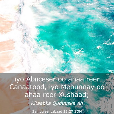 Picture 03 - Samuu'eel Labaad 23:27 SOM - iyo Abiiceser oo ahaa reer Canaatood, iyo - Bible Verse Picture