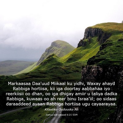 Picture 03 - Samuu'eel Labaad 6:21 SOM - Markaasaa Daa'uud Miikaal ku yidhi, Waxay ahayd - Bible Verse Picture