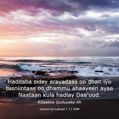 Picture 03 - Samuu'eel Labaad 7:17 SOM - Haddaba siday erayadaas oo dhan iyo tusniintaas - Bible Verse Picture