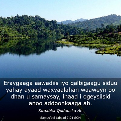Picture 03 - Samuu'eel Labaad 7:21 SOM - Eraygaaga aawadiis iyo qalbigaagu siduu yahay - Bible Verse Picture