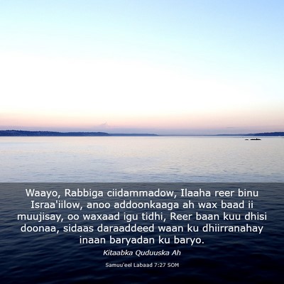 Picture 03 - Samuu'eel Labaad 7:27 SOM - Waayo, Rabbiga ciidammadow, Ilaaha reer binu - Bible Verse Picture