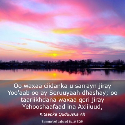Picture 03 - Samuu'eel Labaad 8:16 SOM - Oo waxaa ciidanka u sarrayn jiray Yoo'aab oo ay - Bible Verse Picture
