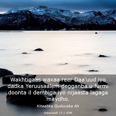 Picture 03 - Sekaryaah 13:1 SOM - Wakhtigaas waxaa reer Daa'uud iyo dadka - Bible Verse Picture