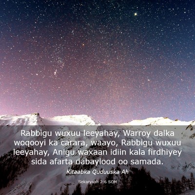 Picture 03 - Sekaryaah 2:6 SOM - Rabbigu wuxuu leeyahay, Warroy dalka woqooyi ka - Bible Verse Picture