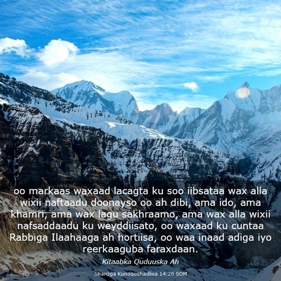 Picture 03 - Sharciga Kunoqoshadiisa 14:26 SOM - oo markaas waxaad lacagta ku soo iibsataa wax - Bible Verse Picture