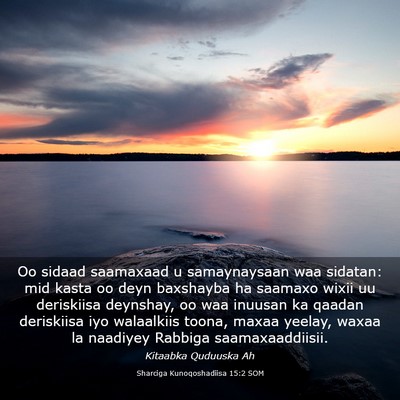 Picture 03 - Sharciga Kunoqoshadiisa 15:2 SOM - Oo sidaad saamaxaad u samaynaysaan waa sidatan: - Bible Verse Picture