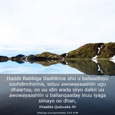 Picture 03 - Sharciga Kunoqoshadiisa 19:8 SOM - Haddii Rabbiga Ilaahiinna ahu u ballaadhiyo - Bible Verse Picture