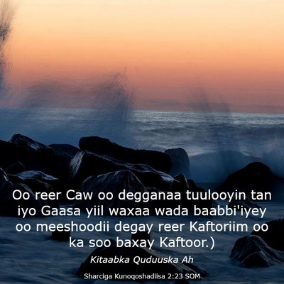 Picture 03 - Sharciga Kunoqoshadiisa 2:23 SOM - Oo reer Caw oo degganaa tuulooyin tan iyo Gaasa - Bible Verse Picture