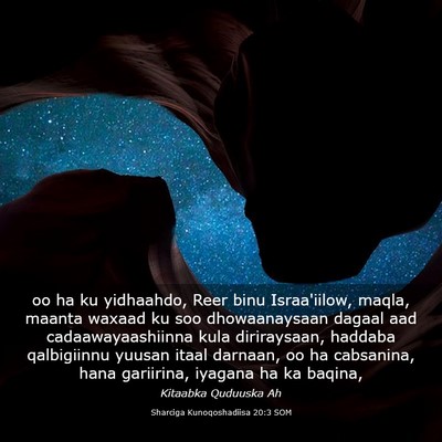 Picture 03 - Sharciga Kunoqoshadiisa 20:3 SOM - oo ha ku yidhaahdo, Reer binu Israa'iilow, maqla, - Bible Verse Picture