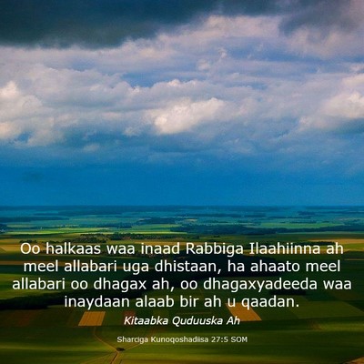 Picture 03 - Sharciga Kunoqoshadiisa 27:5 SOM - Oo halkaas waa inaad Rabbiga Ilaahiinna ah meel - Bible Verse Picture
