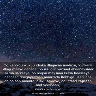 Picture 03 - Sharciga Kunoqoshadiisa 28:13 SOM - Oo Rabbigu wuxuu idinka dhigayaa madaxa, idinkana - Bible Verse Picture