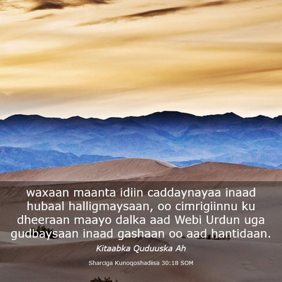 Picture 03 - Sharciga Kunoqoshadiisa 30:18 SOM - waxaan maanta idiin caddaynayaa inaad hubaal - Bible Verse Picture