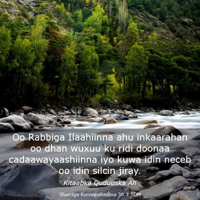 Picture 03 - Sharciga Kunoqoshadiisa 30:7 SOM - Oo Rabbiga Ilaahiinna ahu inkaarahan oo dhan - Bible Verse Picture