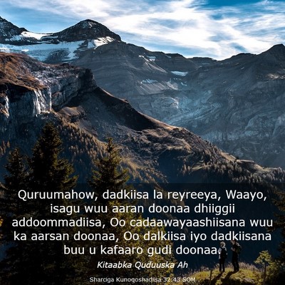 Picture 03 - Sharciga Kunoqoshadiisa 32:43 SOM - Quruumahow, dadkiisa la reyreeya, Waayo, isagu - Bible Verse Picture