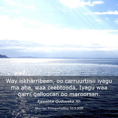 Picture 03 - Sharciga Kunoqoshadiisa 32:5 SOM - Way iskharribeen, oo carruurtiisii iyagu ma aha, - Bible Verse Picture