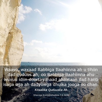 Picture 03 - Sharciga Kunoqoshadiisa 7:6 SOM - Waayo, waxaad Rabbiga Ilaahiinna ah u tihiin dad - Bible Verse Picture