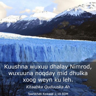 Picture 03 - Taariikhdii Kowaad 1:10 SOM - Kuushna wuxuu dhalay Nimrod, wuxuuna noqday mid - Bible Verse Picture