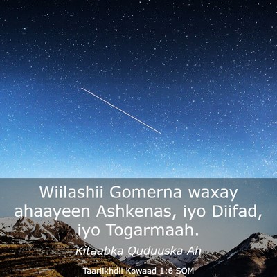 Picture 03 - Taariikhdii Kowaad 1:6 SOM - Wiilashii Gomerna waxay ahaayeen Ashkenas, iyo - Bible Verse Picture