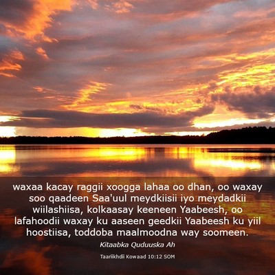 Picture 03 - Taariikhdii Kowaad 10:12 SOM - waxaa kacay raggii xoogga lahaa oo dhan, oo waxay - Bible Verse Picture