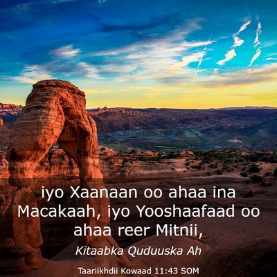 Picture 03 - Taariikhdii Kowaad 11:43 SOM - iyo Xaanaan oo ahaa ina Macakaah, iyo Yooshaafaad - Bible Verse Picture