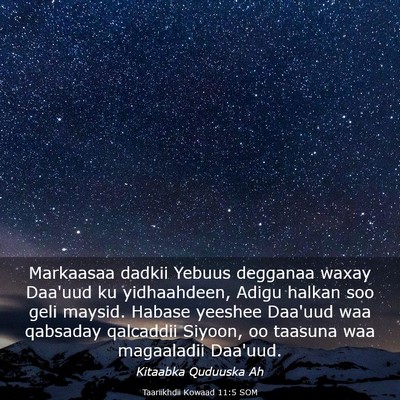 Picture 03 - Taariikhdii Kowaad 11:5 SOM - Markaasaa dadkii Yebuus degganaa waxay Daa'uud ku - Bible Verse Picture