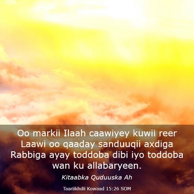 Picture 03 - Taariikhdii Kowaad 15:26 SOM - Oo markii Ilaah caawiyey kuwii reer Laawi oo - Bible Verse Picture