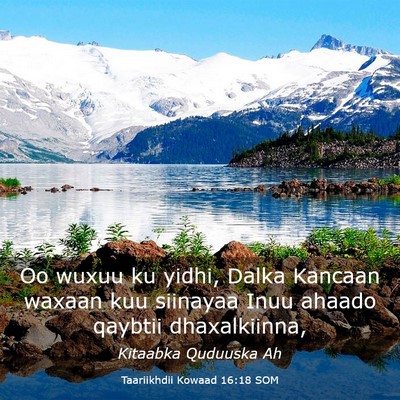 Picture 03 - Taariikhdii Kowaad 16:18 SOM - Oo wuxuu ku yidhi, Dalka Kancaan waxaan kuu - Bible Verse Picture