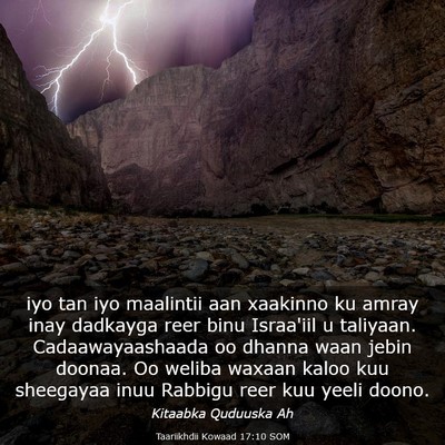 Picture 03 - Taariikhdii Kowaad 17:10 SOM - iyo tan iyo maalintii aan xaakinno ku amray inay - Bible Verse Picture