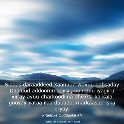 Picture 03 - Taariikhdii Kowaad 19:4 SOM - Sidaas daraaddeed Xaanuun wuxuu qabsaday Daa'uud - Bible Verse Picture