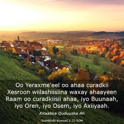 Picture 03 - Taariikhdii Kowaad 2:25 SOM - Oo Yeraxme'eel oo ahaa curadkii Xesroon - Bible Verse Picture