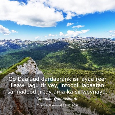Picture 03 - Taariikhdii Kowaad 23:27 SOM - Oo Daa'uud dardaarankiisii ayaa reer Laawi lagu - Bible Verse Picture