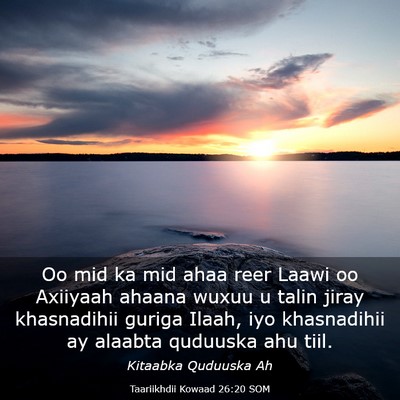 Picture 03 - Taariikhdii Kowaad 26:20 SOM - Oo mid ka mid ahaa reer Laawi oo Axiiyaah ahaana - Bible Verse Picture