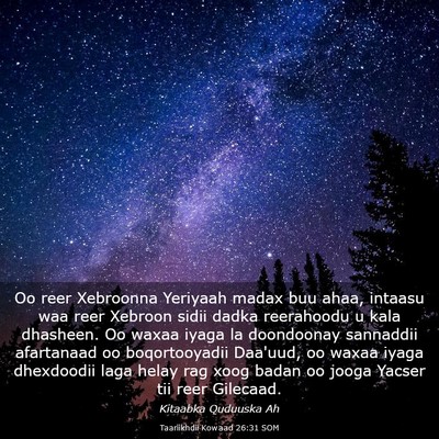 Picture 03 - Taariikhdii Kowaad 26:31 SOM - Oo reer Xebroonna Yeriyaah madax buu ahaa, - Bible Verse Picture